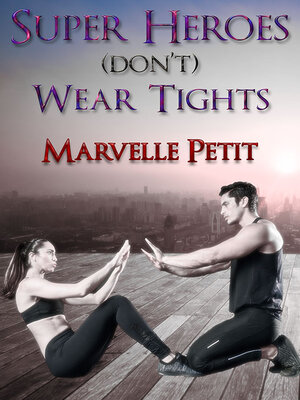 cover image of Superheroes (Don't) Wear Tights